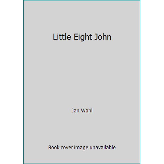 Pre-Owned Little Eight John (Hardcover) 0525673679 9780525673675