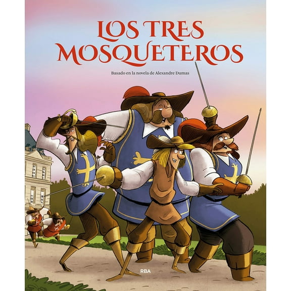 Los Tres Mosqueteros (Edición Ãlbum Ilustrado) / The Three Musketeers, (Hardcover)