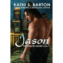 Jason: The Sons of Crosby: Erotica Vampire Romance (Paperback) by Kathi S Barton