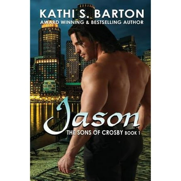 Jason: The Sons of Crosby: Erotica Vampire Romance (Paperback) by Kathi S Barton