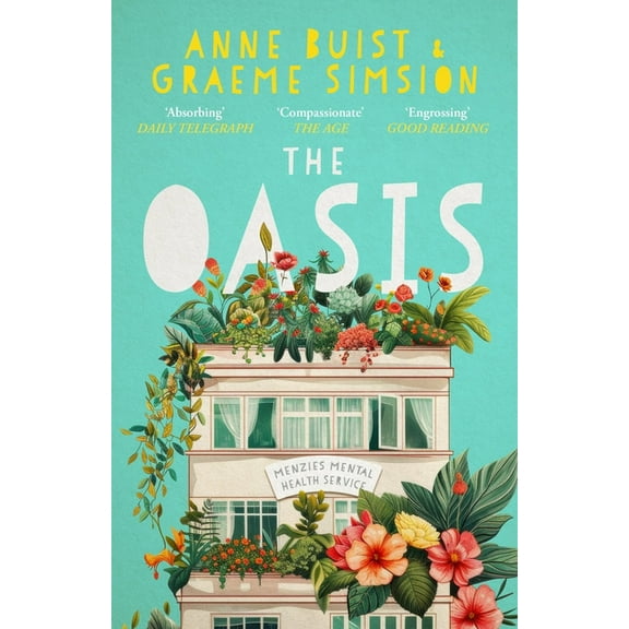 The Oasis: Menzies Mental Health Novel 2, (Paperback)
