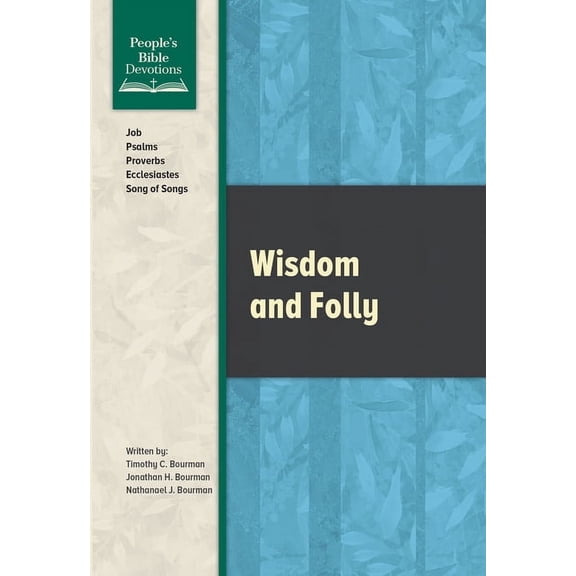 People's Bible Devotions Wisdom and Folly, (Paperback)