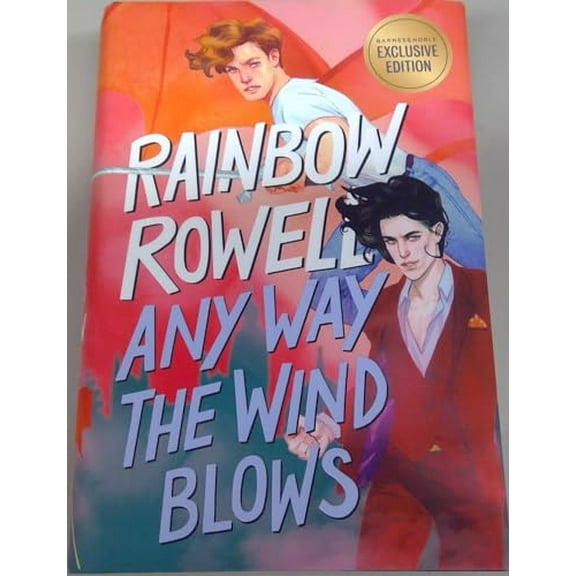 Pre-Owned Any Way the Wind Blows by Rainbow Rowell Barnes & Noble Exclusive Edition Paperback