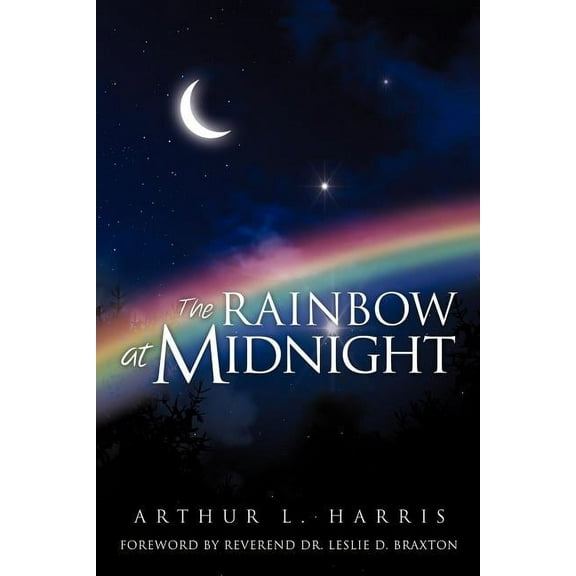 The Rainbow at Midnight, (Paperback)