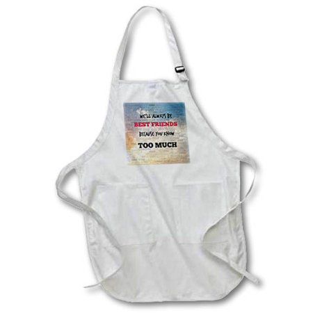 

3dRose Best friends. Friendship. Saying. Medium Length Apron 22 by 24-inch With Pouch Pockets