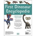 thumbnail image 2 of First Dinosaur Encyclopaedia: A First Reference Book for Children (DK First Reference) [Paperback] DK, 2 of 4