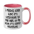 thumbnail image 2 of I Might Look Like I'm Listening to You but in My Head I'm Coffee. Two Tone 11oz Mug, Coffee Roasting Present From, Funny Cup For Friends, 2 of 2