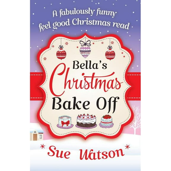 Bella's Christmas Bake Off (Paperback) 9781910751619