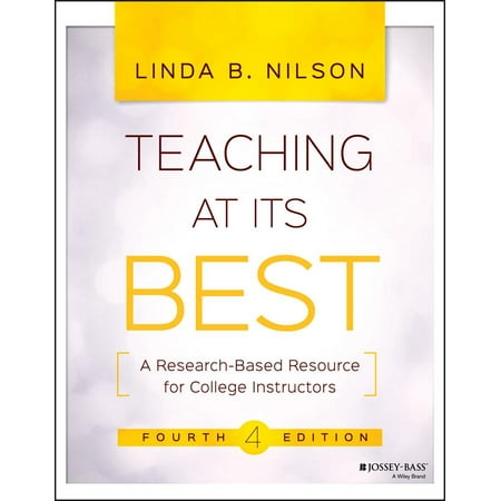 Teaching at Its Best : A Research-Based Resource for College (Best Schools For Teaching)