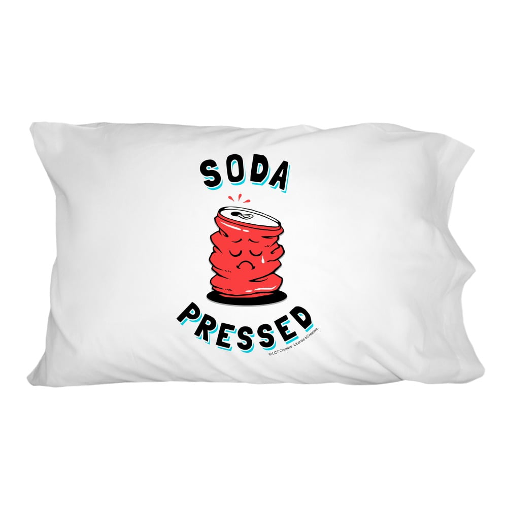 Soda Pressed Pun So Depressed Funny Humor Novelty Bedding Pillowcase