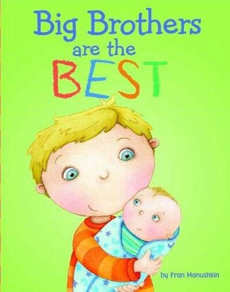 Sibling Gift - I Am a Big Brother and Big Brothers are The Best Hardcovers, Snuggle Pod First Baby Doll and Gift/Book Bag (Educational for Being Promoted to Big Brother with New Baby)