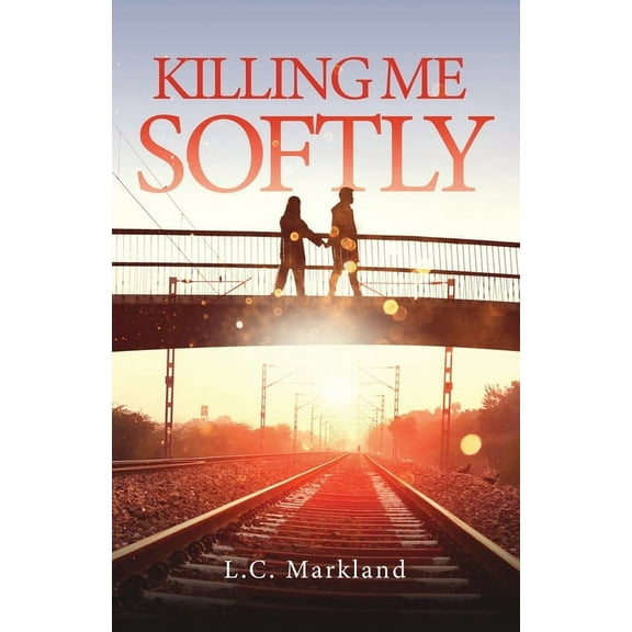 Killing Me Softly, (Paperback)
