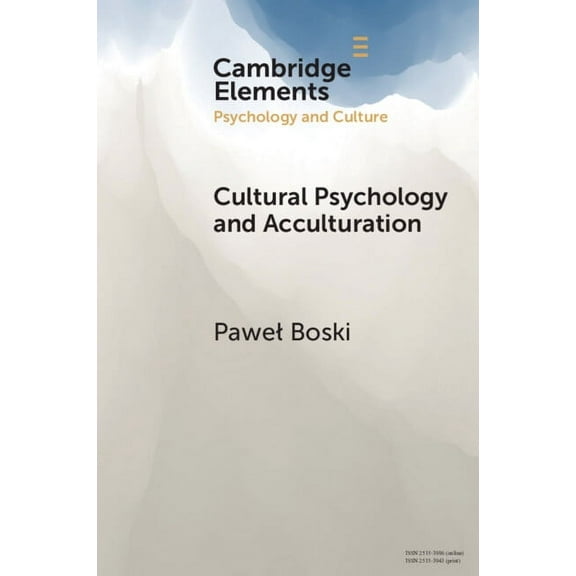 Elements in Psychology and Culture Cultural Psychology and Acculturation, (Paperback)