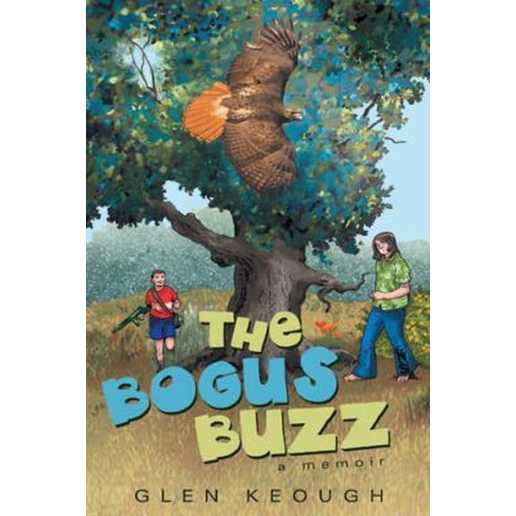 Pre-Owned The Bogus Buzz (Paperback) 1458213293 9781458213297