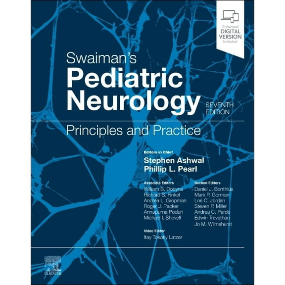 Swaiman's Pediatric Neurology: Principles and Practice, (Hardcover)