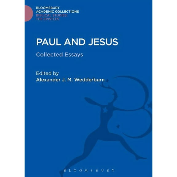 Paul and Jesus: Collected Essays (Hardcover)
