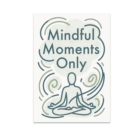 Mindful Moments Only - Wellness Wall Art - 13x19 Poster Print