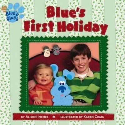 Pre-Owned Blue's First Holiday (Blue's Clues) (Hardcover) 0689861672 9780689861673