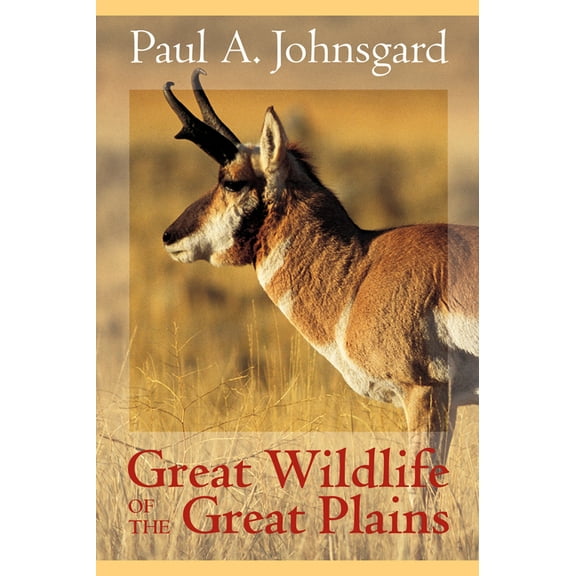 Great Wildlife of the Great Plains, (Hardcover)