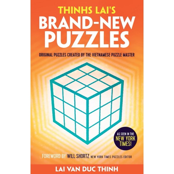 Thinh Lai's Brand-New Puzzles: Original Puzzles from the Vietnamese Master, (Paperback)
