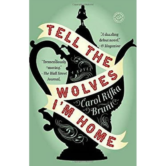 Pre-Owned Tell the Wolves I'm Home : A Novel 9780812982855