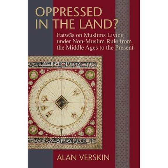 Princeton Series of Middle Eastern Sources in Translation: Oppressed in the Land? (Paperback)
