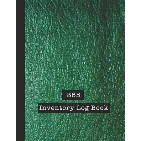 365 Inventory Log Book: Basic Inventory Log Book - The large record book to keep track of all your product inventory quickly and easily - Gree (Best Way To Keep Inventory)