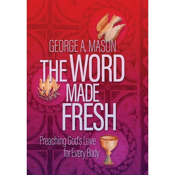 The Word Made Fresh, (Hardcover)