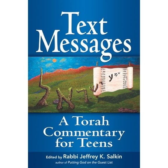 Text Messages: A Torah Commentary for Teens, (Paperback)