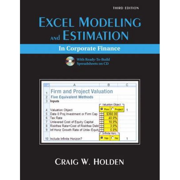 Pre-Owned Excel Modeling and Estimation in Corporate Finance (3rd Edition) (Paperback) 0136025617 9780136025610