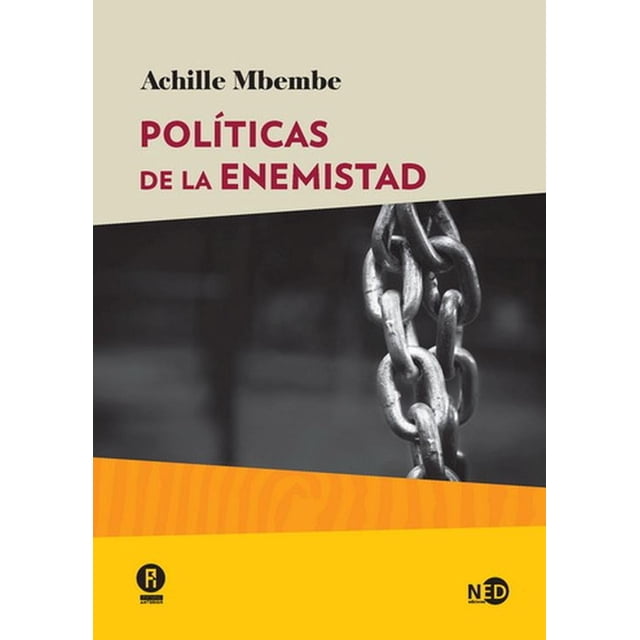 Políticas de la enemistad NED ediciones 9788416737468