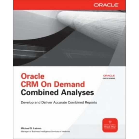 Oracle Crm on Demand Combined Analyses, (Paperback)