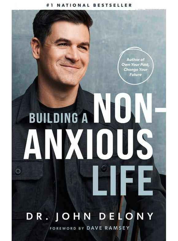 Building a Non-Anxious Life (Hardcover)