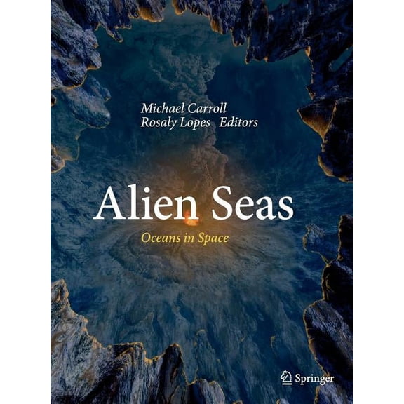 Alien Seas: Oceans in Space, (Paperback)