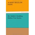 thumbnail image 1 of Mr. Rabbit's Wedding Hollow Tree Stories, 1 of 2