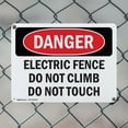 thumbnail image 5 of (2 Pack) Electric Fence Do Not Climb Do Not Touch OSHA Danger Sign 10 Inch X 7 Inch Plastic Sign, Weather Resistant, UV Protected for Workplace, Business, and Construction Site, Made in, 5 of 8