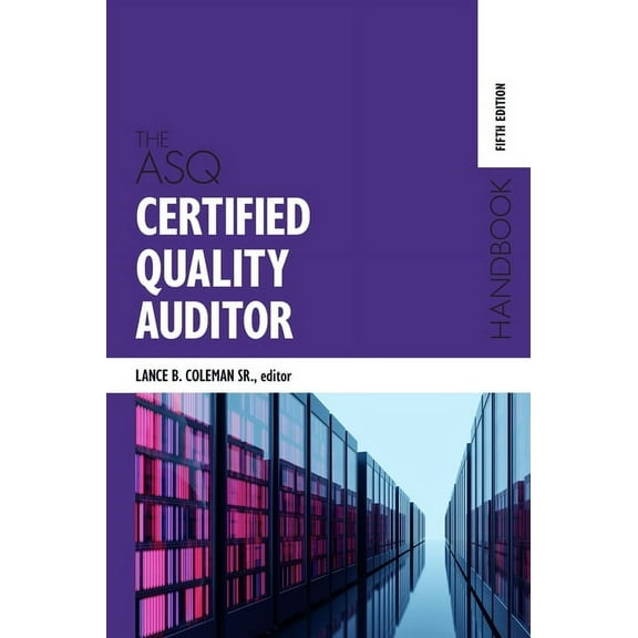 The ASQ Certified Quality Auditor Handbook (Hardcover)