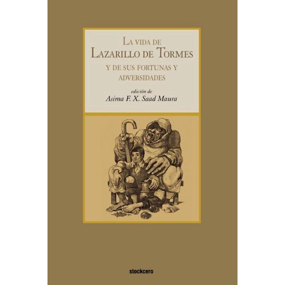 La Vida de Lazarillo de Tormes, (Paperback)
