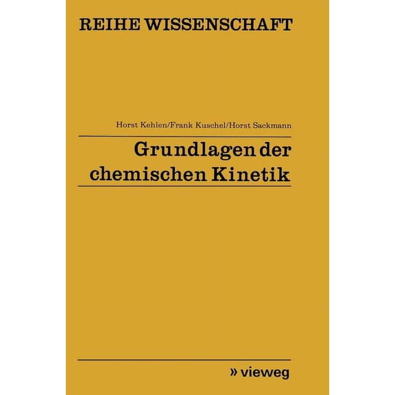 Reihe Wissenschaft Grundlagen Der Chemischen Kinetik, (Paperback)