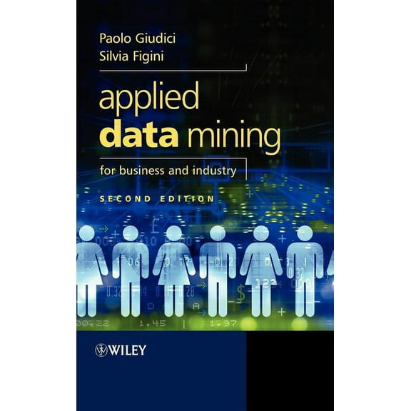 Applied Data Mining for Business 2e, (Hardcover)