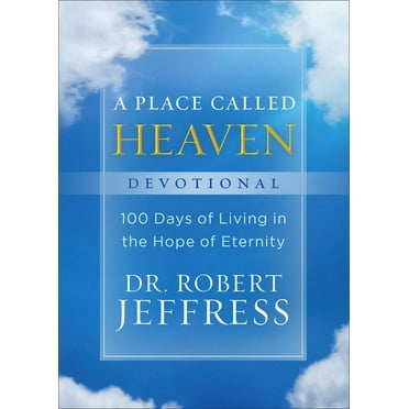 A Place Called Heaven Devotional (Hardcover)
