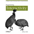 thumbnail image 1 of Pre-Owned Programming Interactivity: A Designer's Guide to Processing, Arduino, and OpenFrameworks (Paperback) 0596154143 9780596154141, 1 of 1