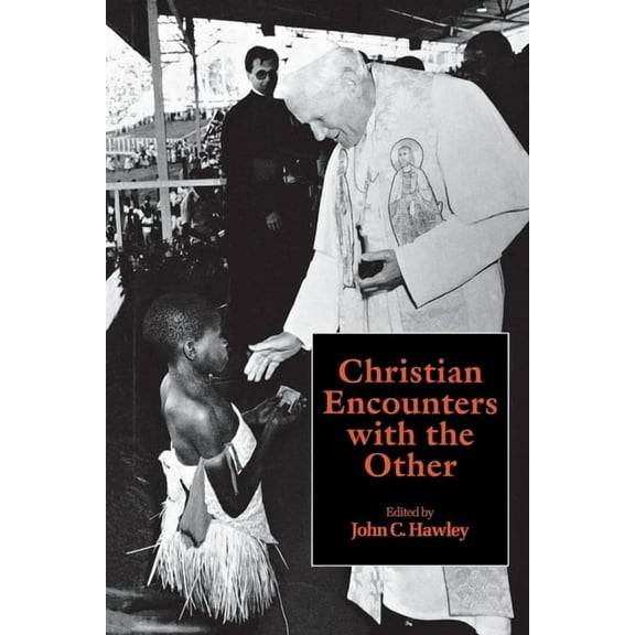 Christian Encounters with the Other, (Hardcover)