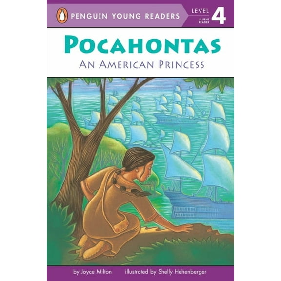 Penguin Young Readers, Level 4 Pocahontas: An American Princess, (Paperback)