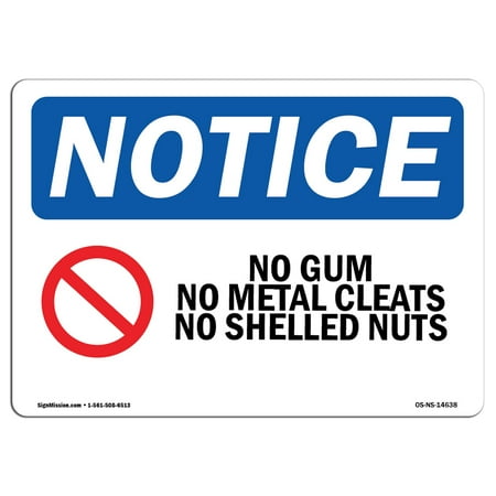 OSHA Notice Sign - No Gum No Metal Cleats No Shelled Nuts | Aluminum Sign | Protect Your Business Work Site Warehouse & Shop Area | Made in the USA