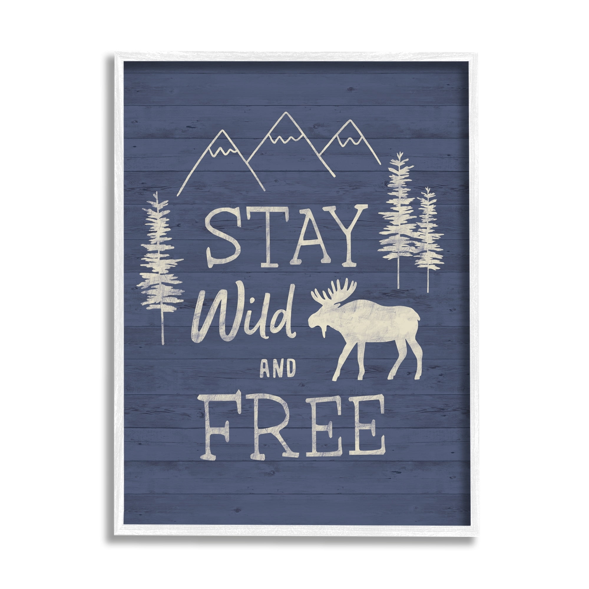 Stupell Industries Stay Wild & Free Moose Mountain Scene Rustic Wildlife Graphic Art White Framed Art Print Wall Art, Design by Nina Seven