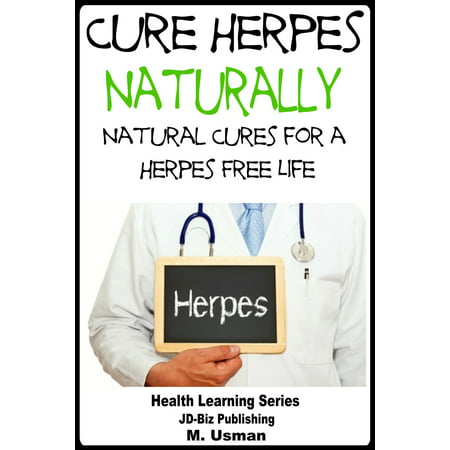 Cure Herpes in Nature’s Corner: Natural Cures for a Herpes Free Life -