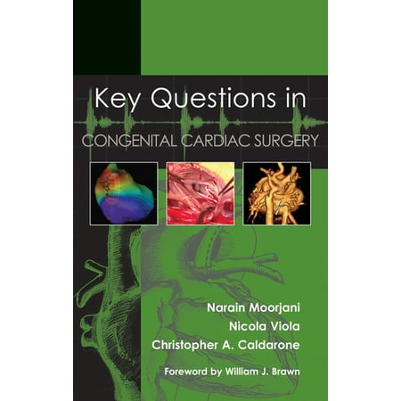 Key Questions in Congenital Cardiac Surgery (Paperback)