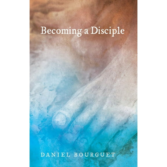 Becoming a Disciple (Paperback)