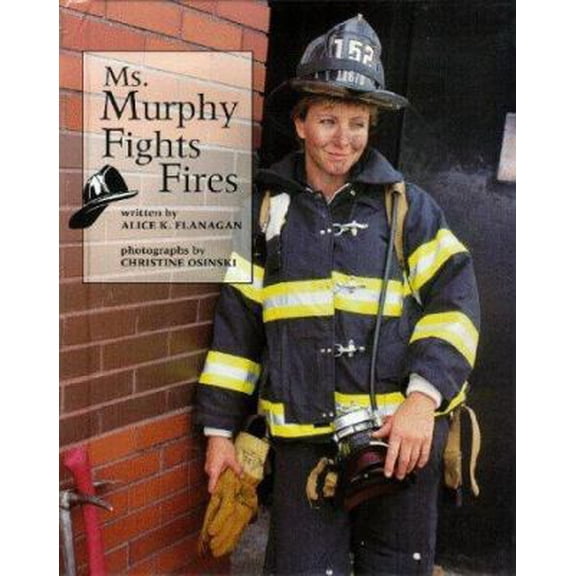 Pre-Owned Ms. Murphy Fights Fires (Our Neighborhood) (Unknown) 0516204947 9780516204949